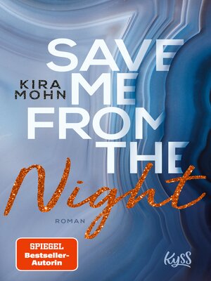 cover image of Save me from the Night
